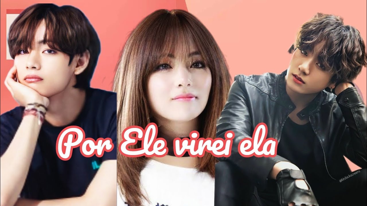 (série Taekook)Por Ele virei ela EP.01