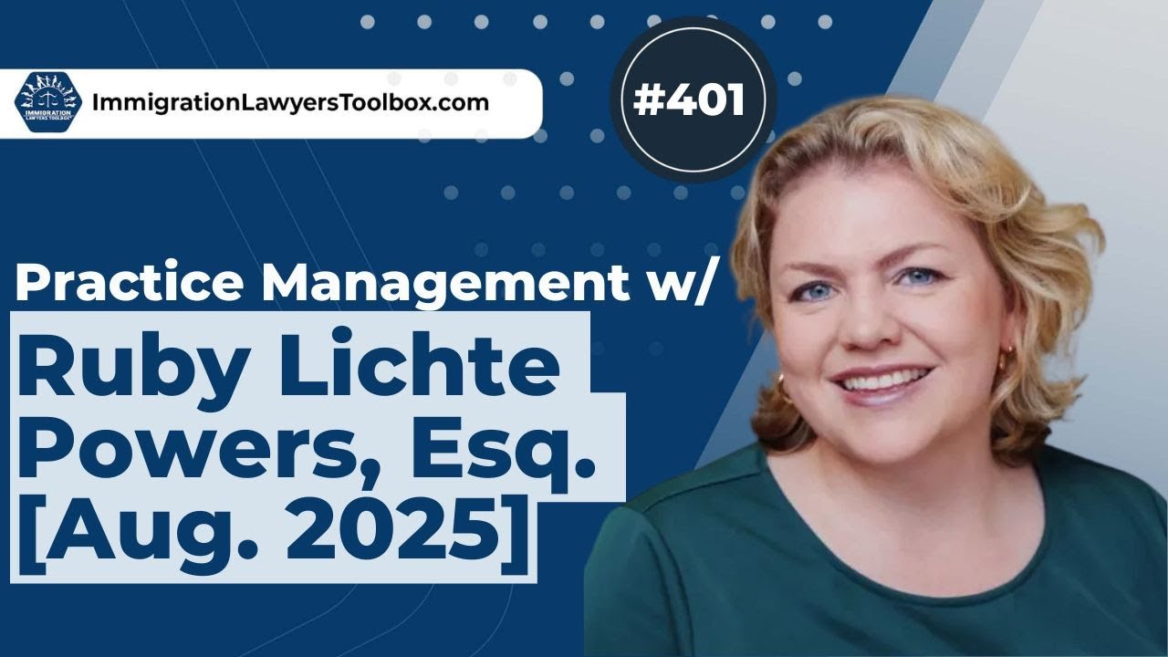 #401 Practice Management w/ Ruby Lichte Powers, Esq. [Aug. 2025]