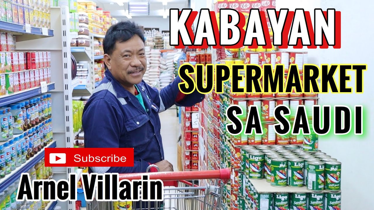 KABAYAN SUPERMARKET SA SAUDI| PRODUKTONG PINOY