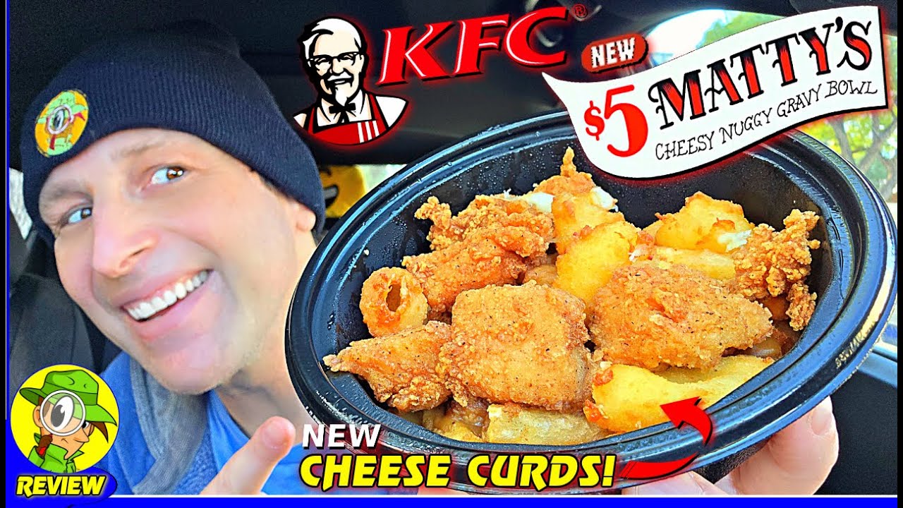 KFC® Matty's Cheesy Nuggy Gravy Bowl Review 👴🏻🫕 New Cheese Curds! 🧀 Peep THIS Out! 🕵️‍♂️