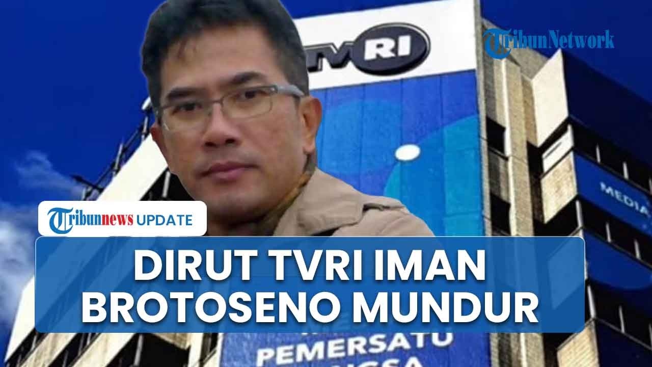 Dirut TVRI Iman Brotoseno Mengundurkan Diri karena Alasan Kesehatan, Minta Maaf ke Seluruh Kru TV