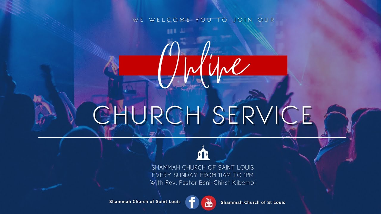 Shammah Church of St Louis - Sunday Service