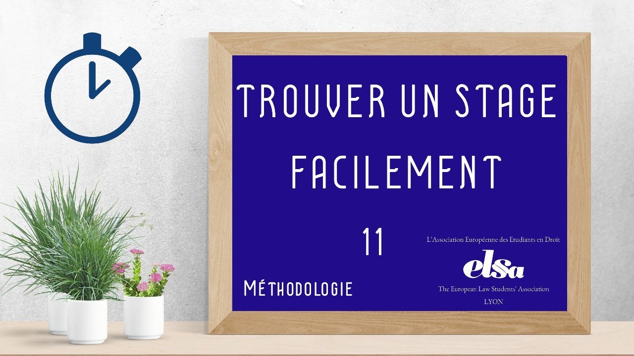 Trouver un Stage FACILEMENT : [M&eacute;thodologie]