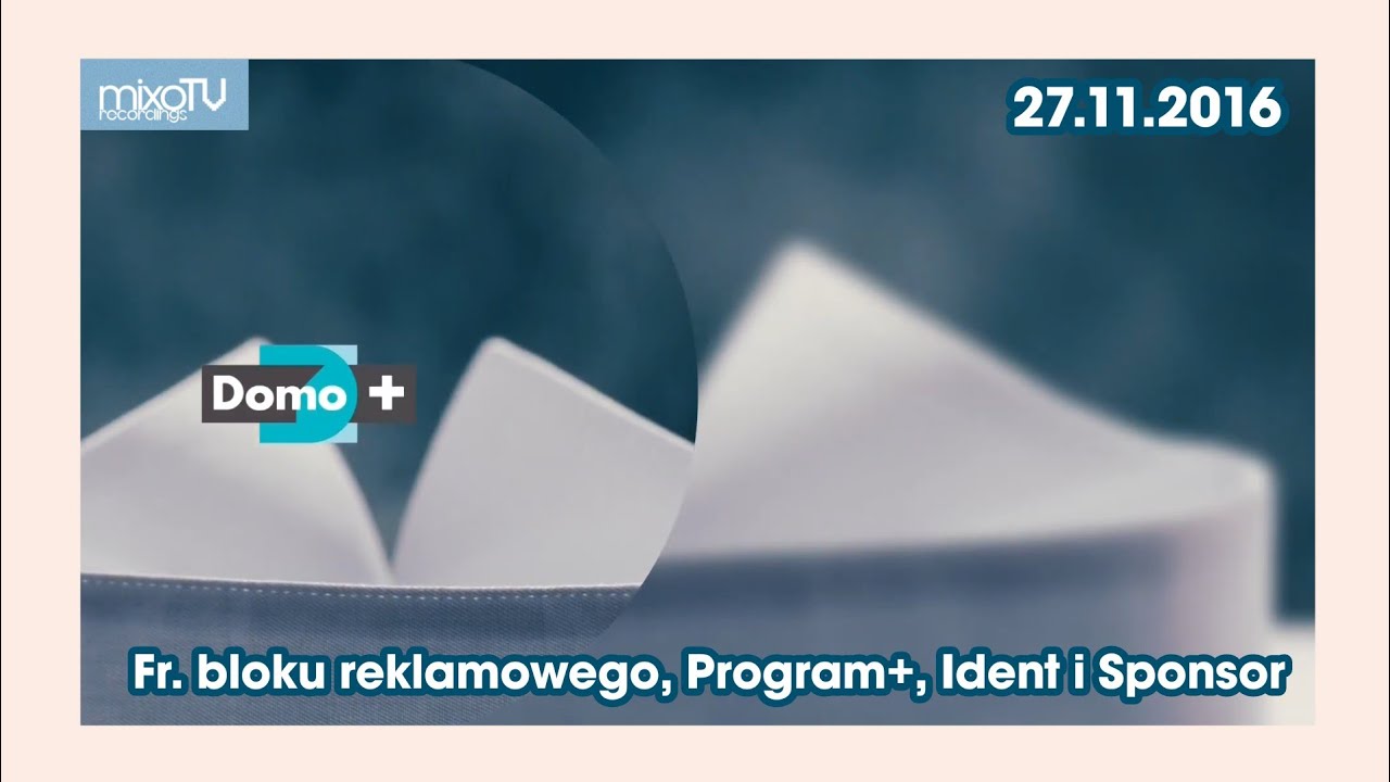 DOMO+ | Fr. bloku reklamowego, Program+, Ident i Sponsor (27.11.2016)