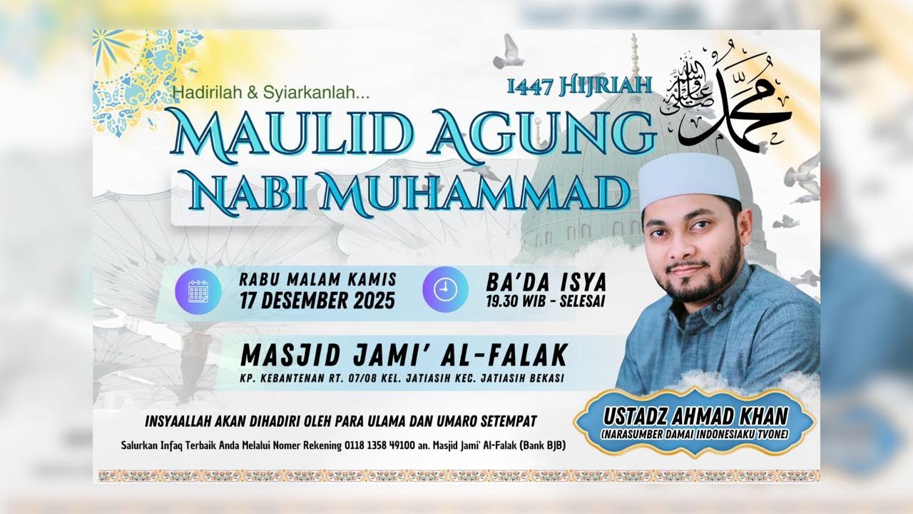 🔴 LIVE MAULID NABI MUHAMMAD SAW. MASJID JAMI AL-FALAK 1447 H // Rabu, 17 Desember 2025