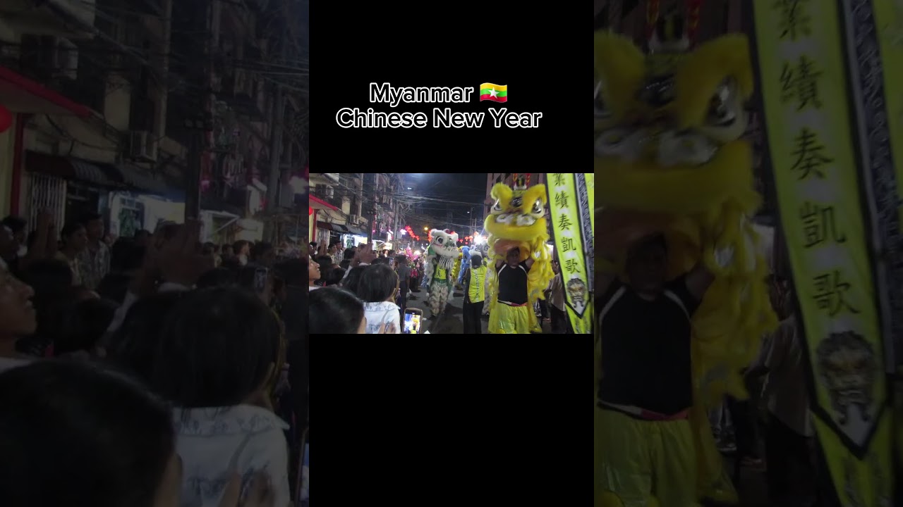 Yangon Chinese New Year #Myanmar #Yangon #yangonchinatown #chinesenewyear2025 #yangonchineseculture