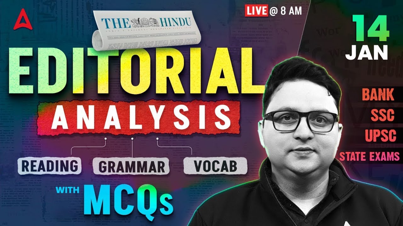 Editorial Analysis | 14th January, 2026 | Reading, Grammar, Vocab, MCQs | The Hindu Analysis