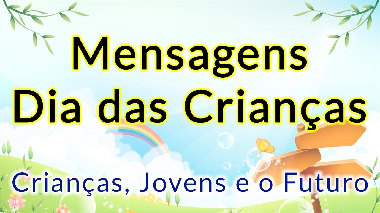 Frases e Mensagens do Dia da Criança
