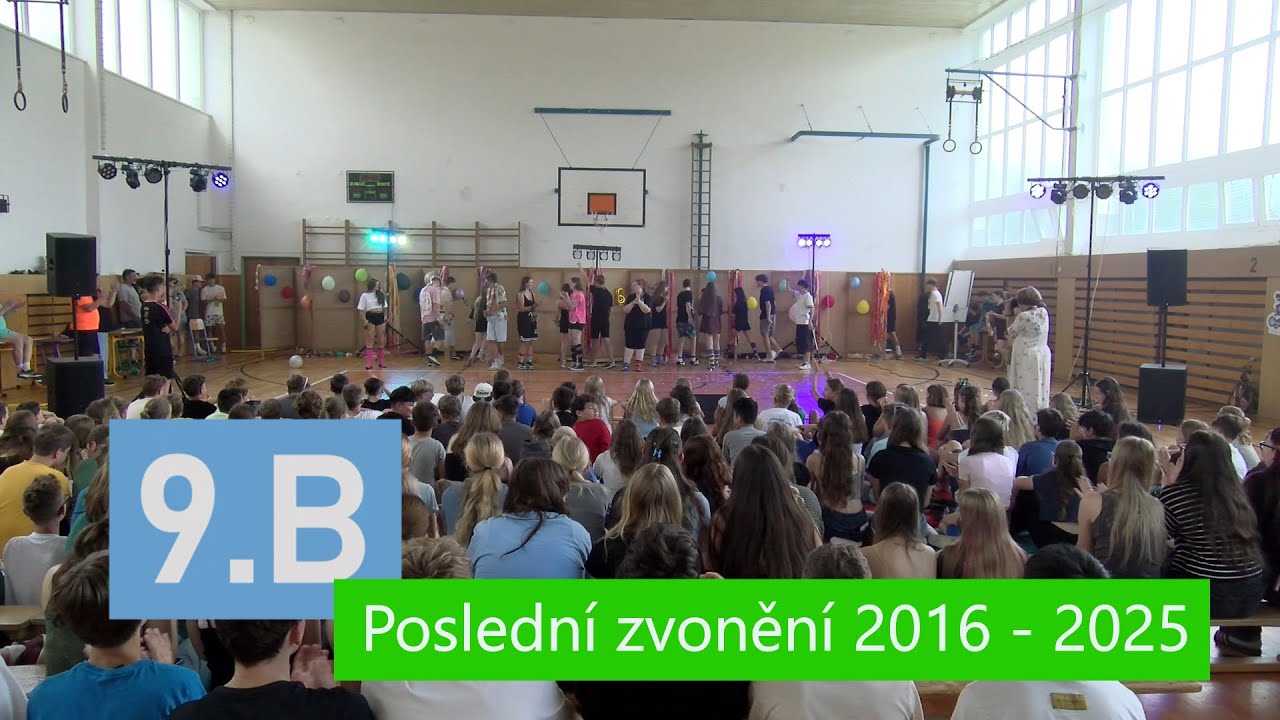 Poslední zvonění 9.B 2016 - 2025