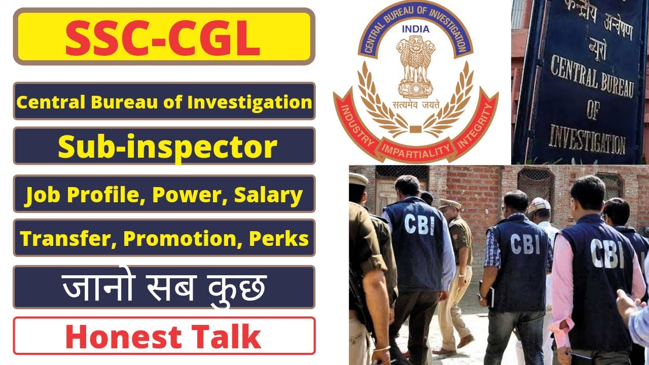 CBI- SI ( Sub-Inspector) | Job Profile, Promotion, Transfers, Power, Salary | सब कुछ जानो | SSC CGL