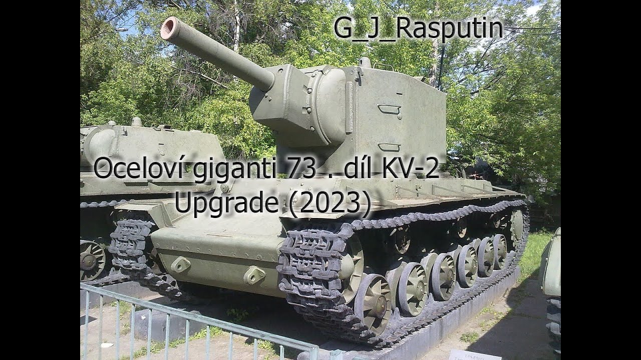 Oceloví giganti 73 . díl KV-2