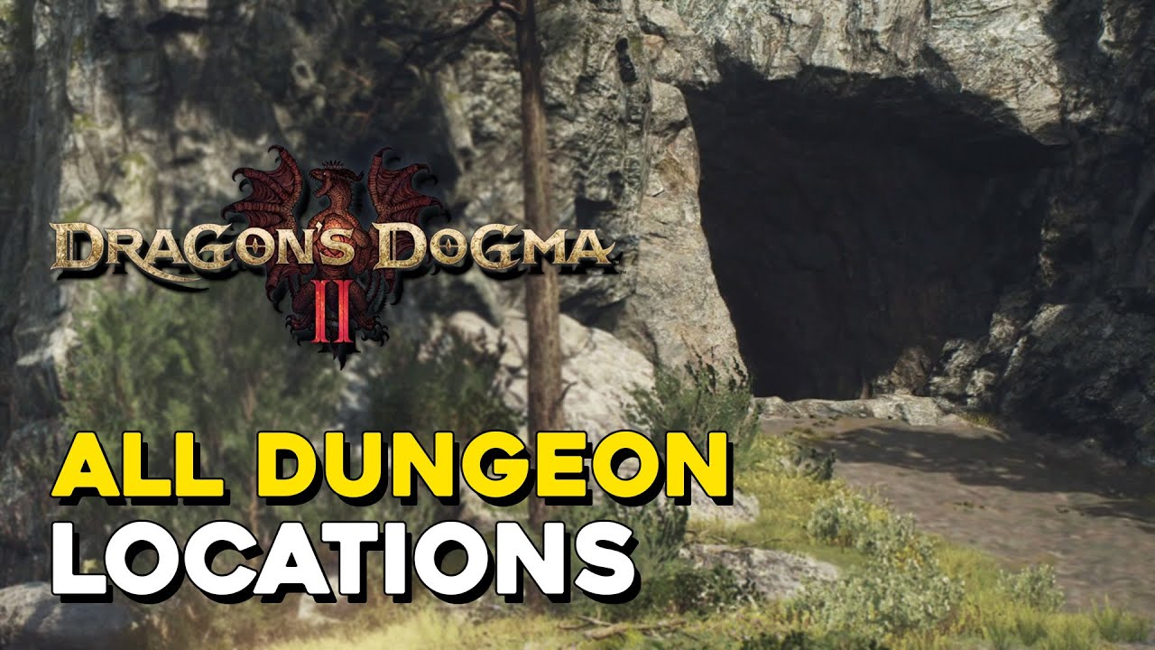 Dragon's Dogma 2 All Dungeon Locations (The Tourist Trophy Guide)