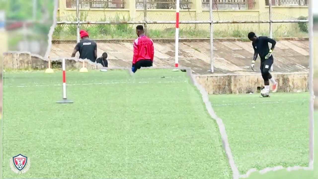 NEWHOPE NAIJA FC GOALKEEPER TRAINING