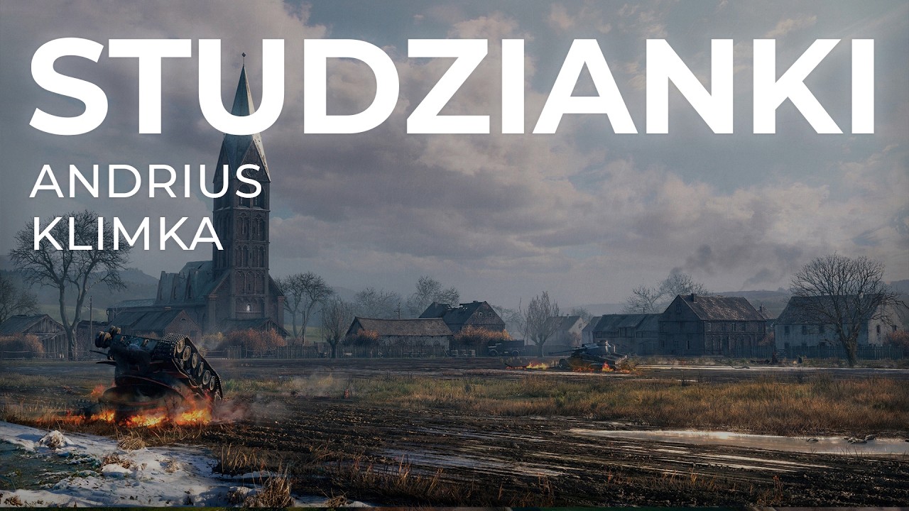 Andrius Klimka feat. Żywiołak - Studzianki (World of Tanks OST) - WoT Студзянки Музыка