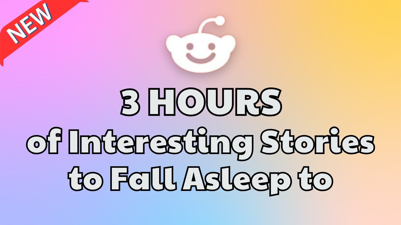 INTERESTING STORIES to fall asleep to (3 HOURS) - Reddit Story AITA Relationship Compilation - NEW