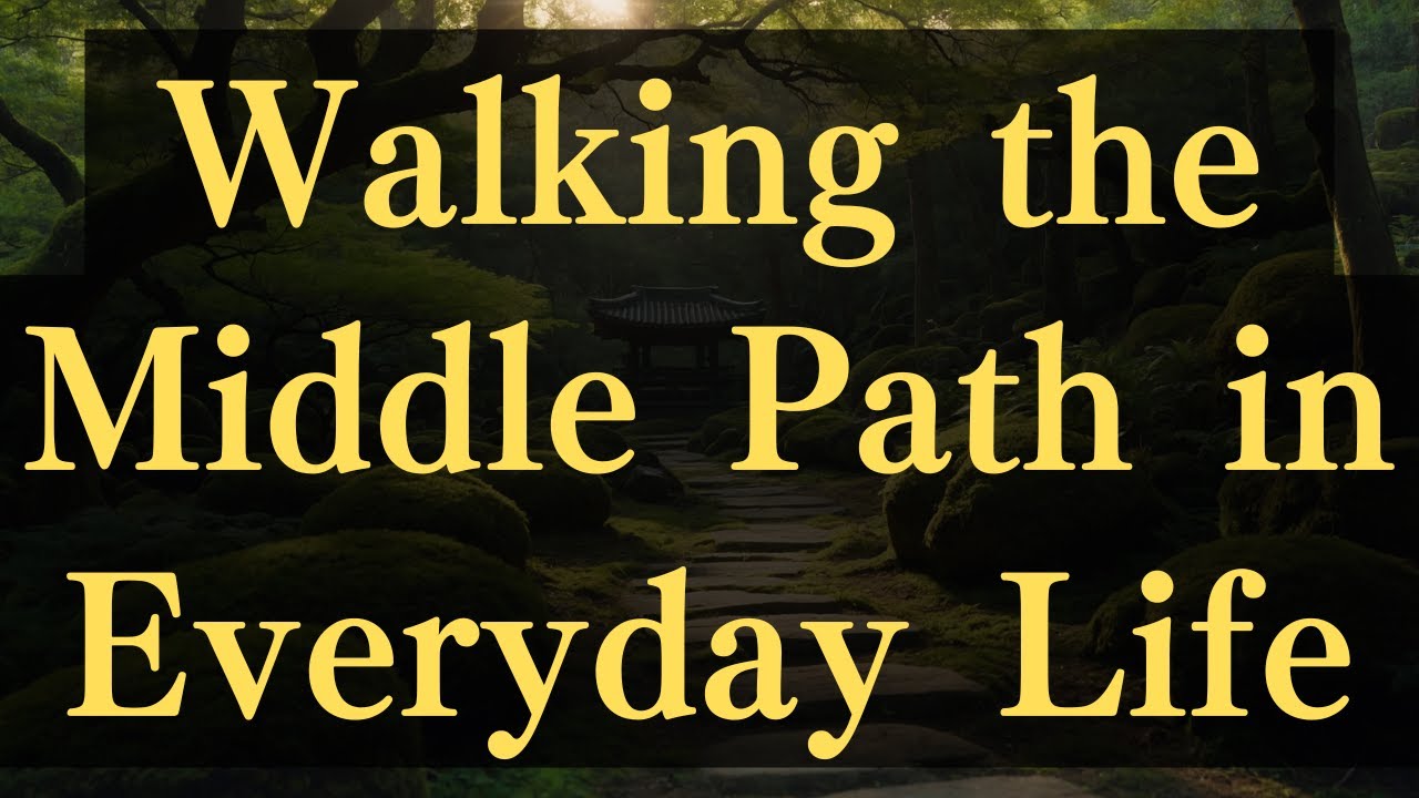 Walking the Middle Path in Everyday Life #yourmonkhaku #buddhism #motivation #spirituality