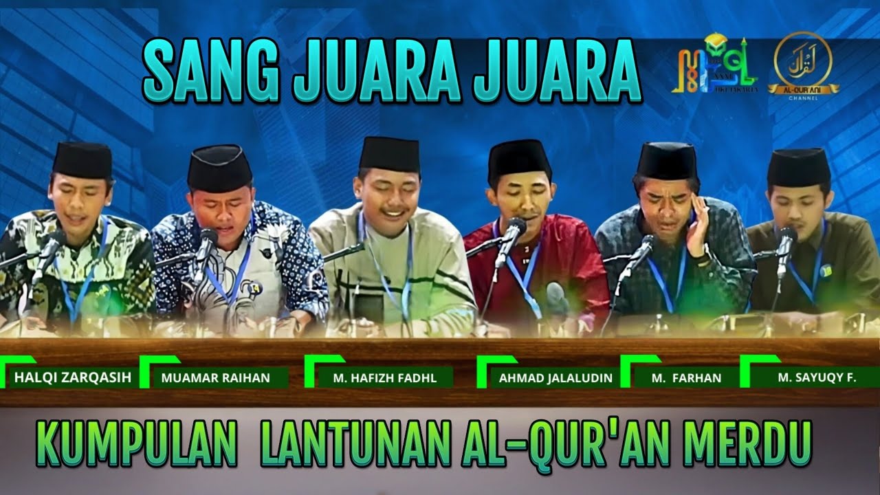 Kumpulan Tilawah Qori' qori'  juara | Finalis MTQ Tingkat Prov.DKI Jakarta tahun 2025 @dakwahntb