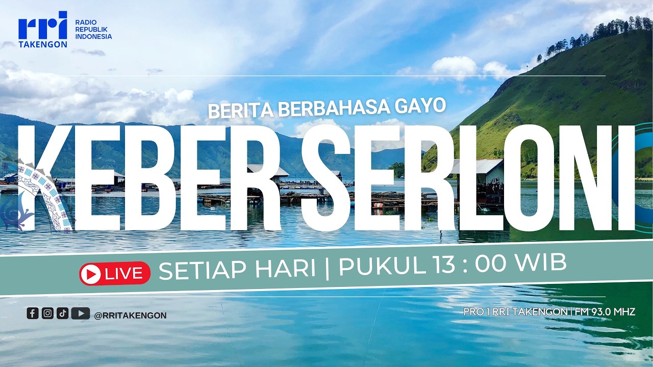 KEBER SERLONI RRI TAKENGON || SELASA, 24 FEBRUARI 2026