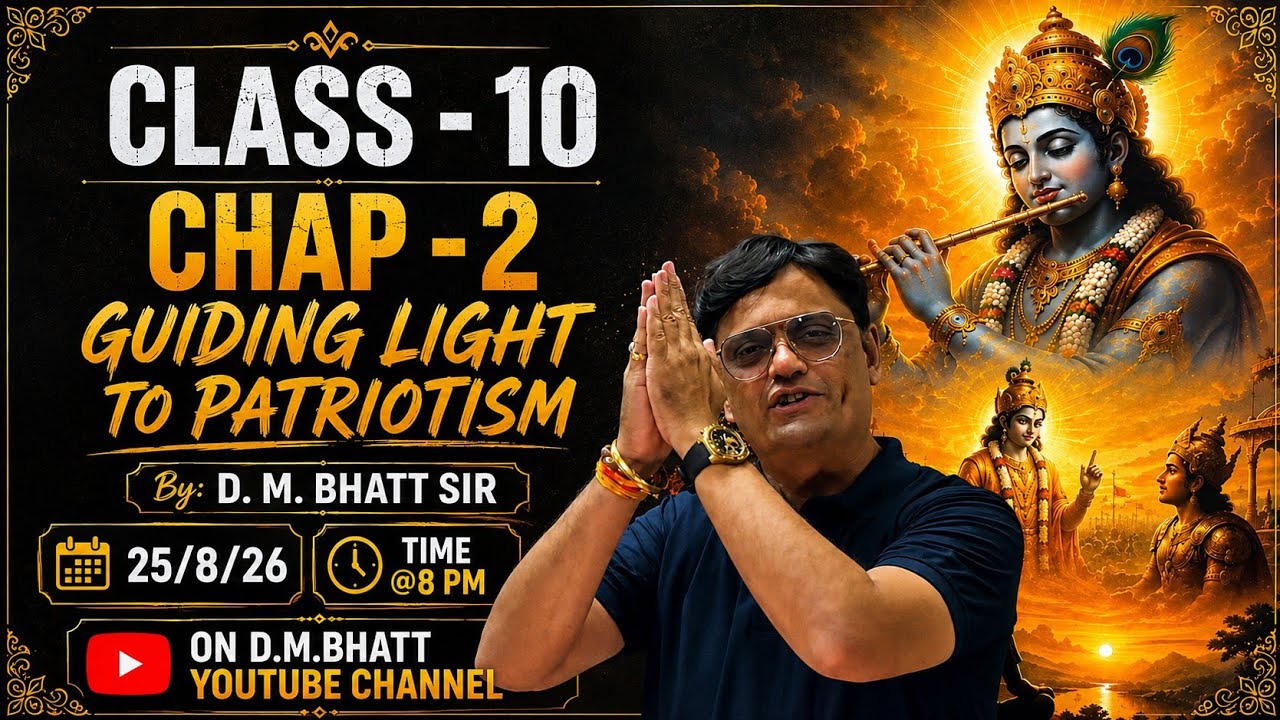 Chapter-2 Guiding Light To Patriotism Class 10th Gseb