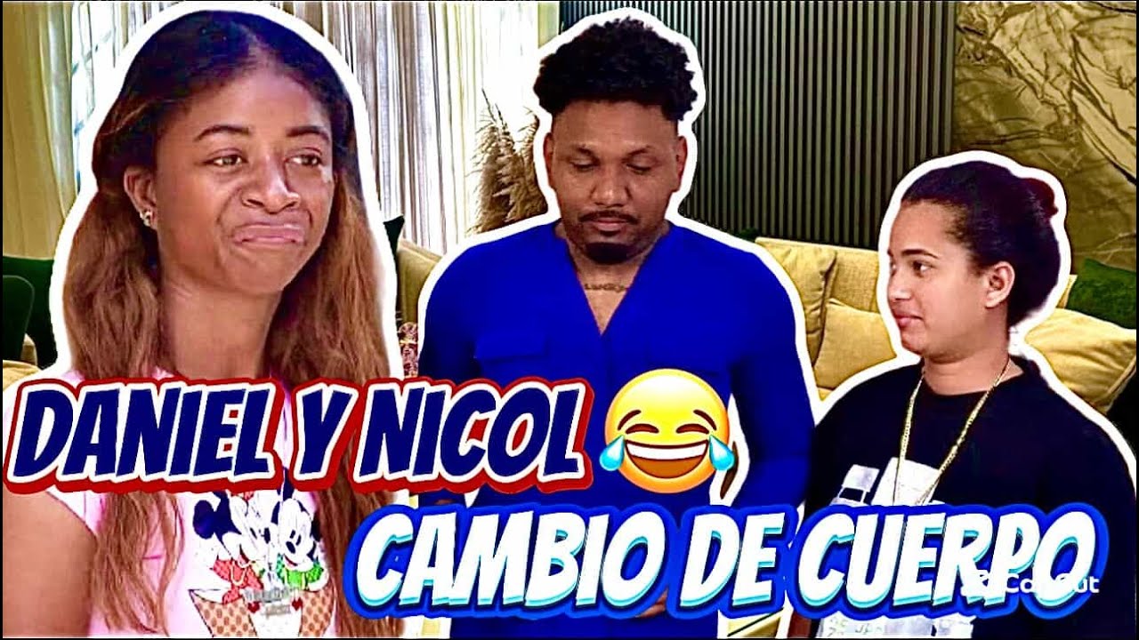 CAMBIO DE CUERPO DE DANIEL Y NICOL CON KARINITA