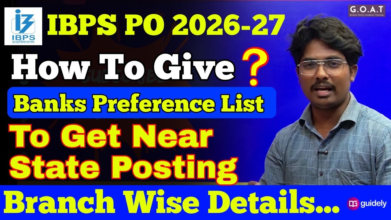 IBPS PO BANK PREFERENCE LIST TO GET NEAR STATE POSTING | BRANCH WISE DETAILS #ibpspo #bankexams