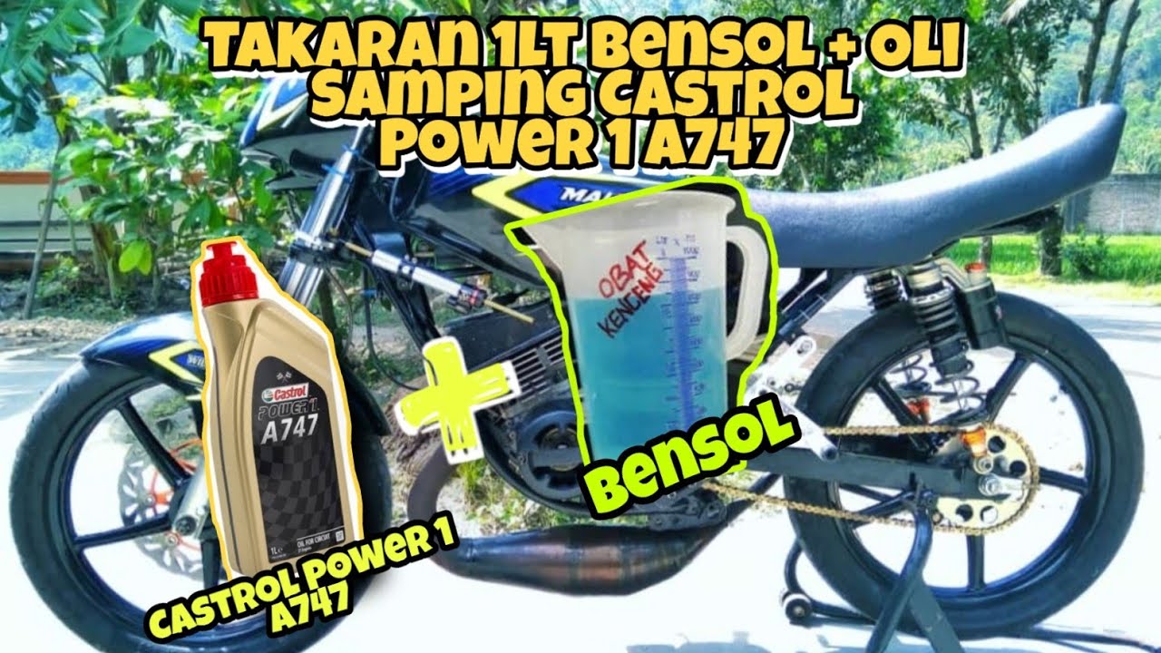 Takaran pencampuran Oli Samping Castrol Power 1 A747 dengan Bensol , RX King SuperPro 140cc !!!