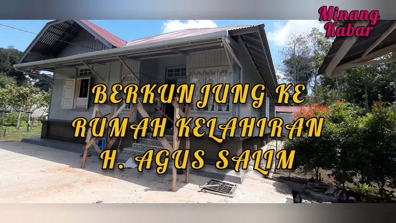 #Bertamu #H.AgusSalim #Rumah  Berkunjung Ke Rumah Kelahiran H. Agus Salim