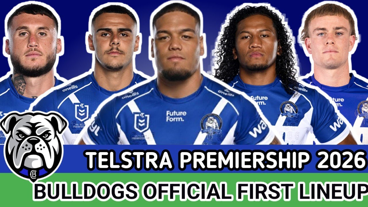 NRL 2026: Bulldogs Predicted Round 1 Lineup | Can they win the Premiership?