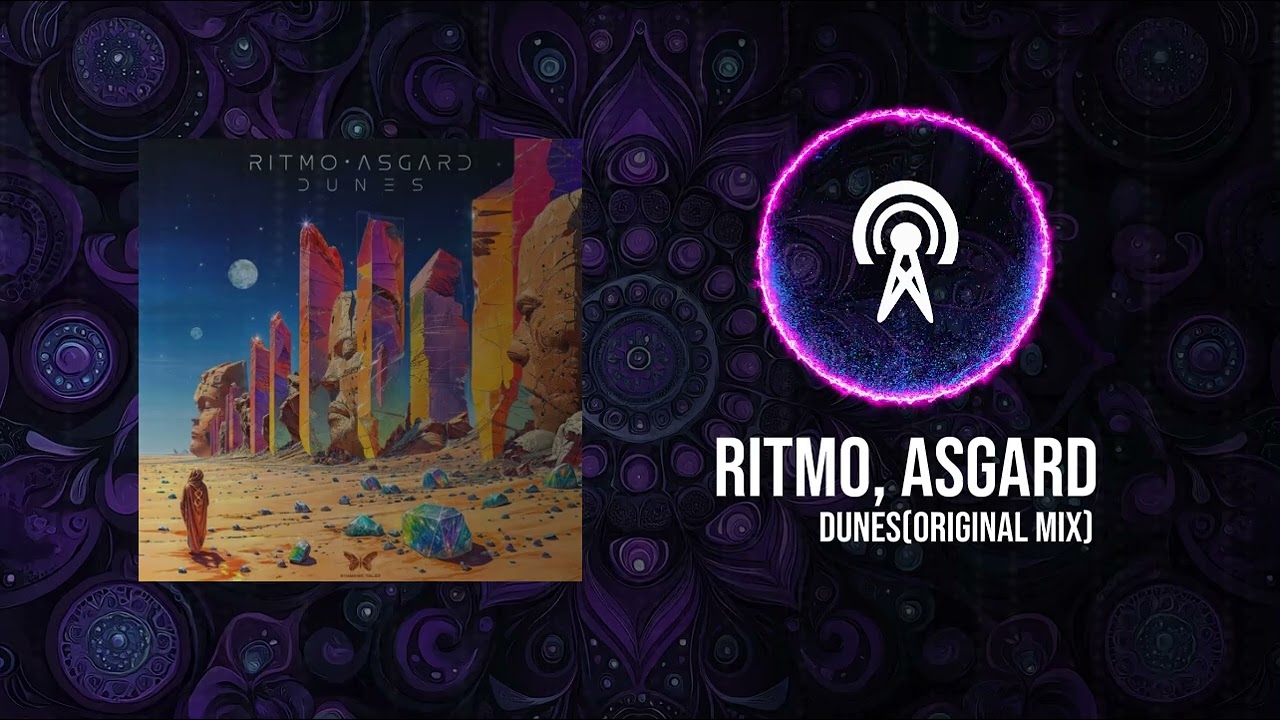Ritmo, Asgard - Dunes(Original Mix)