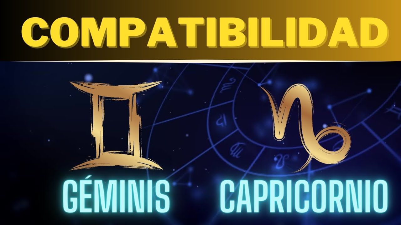 Compatibilidad GÉMINIS y CAPRICORNIO: Descubre los Secretos🌟