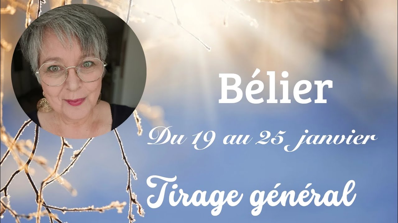 ♈ bélier du 19 au 25 janvier, tirage général ✨ Une belle ouverture 🍀🌈🎁#guidance