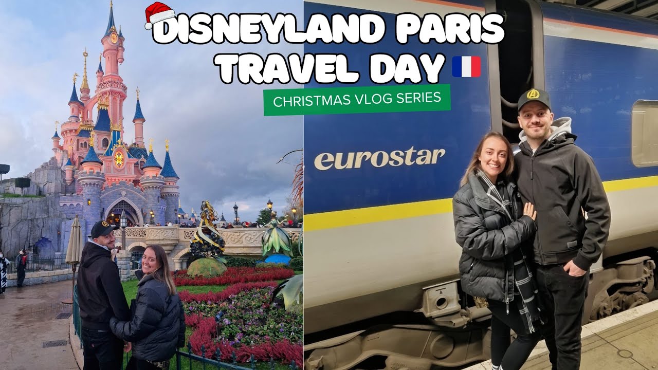 Disneyland Paris Travel Day!🇫🇷 London Hotel | Eurostar+🚆Newport Bay Club Resort⚓ Main St. Christmas🎄