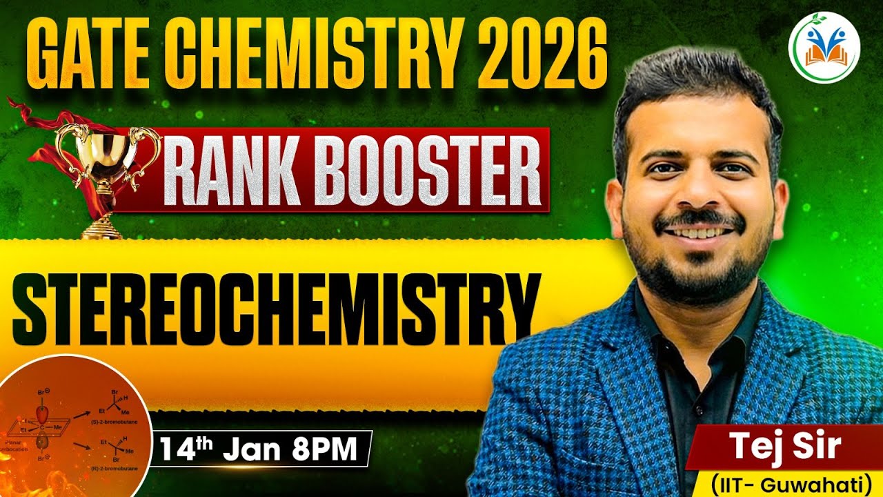 GATE 2026 Stereochemistry One Shot Revision | Gate Chemistry 2026 | Gate Chemistry Classes