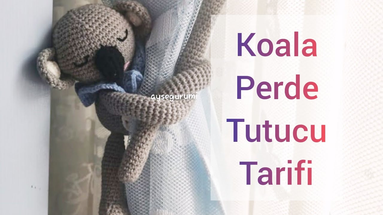 Koala Perde Tutucu 🐨 Amigurumi Perde Tutucu