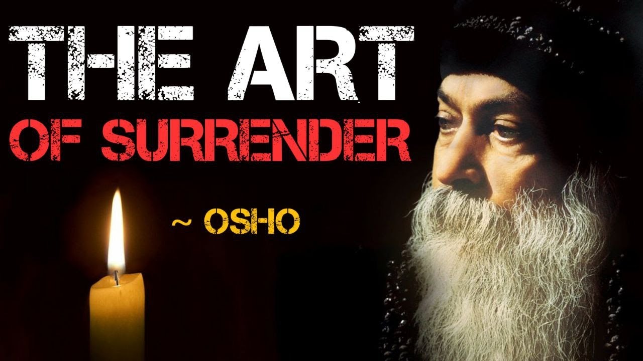 The Art of Surrender | Find Peace Beyond Control // OSHO MOTIVATION