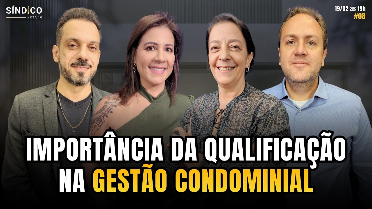 A IMPORTÂNCIA DA QUALIFICAÇÃO NA GESTÃO CONDOMINIAL