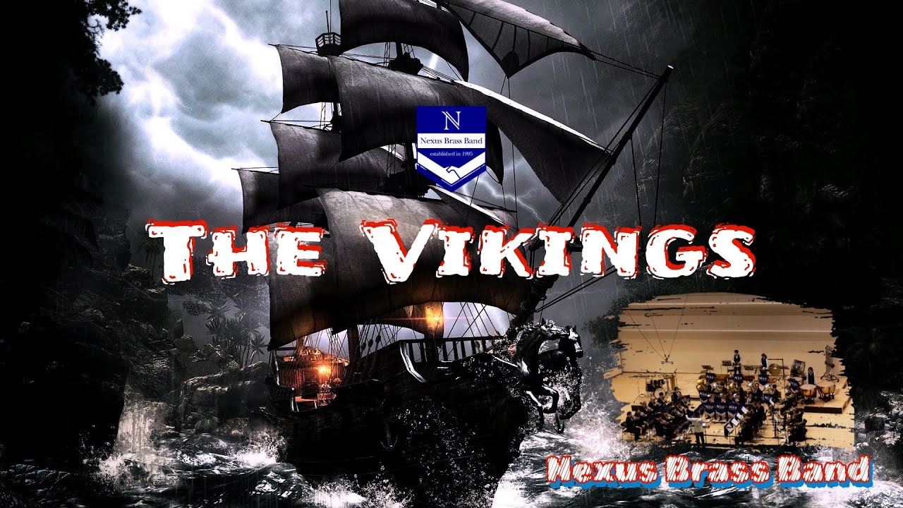 The Viking(Philip Sparke) / Nexus Brass Band ネクサスブラスバンド