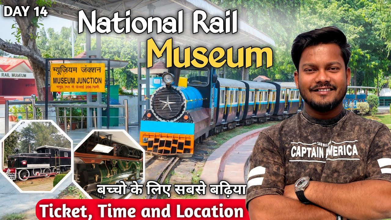 Day 14 National Rail Museum Delhi Ticket Price I Rail Museum Delhi I Rail Museum Delhi Tour