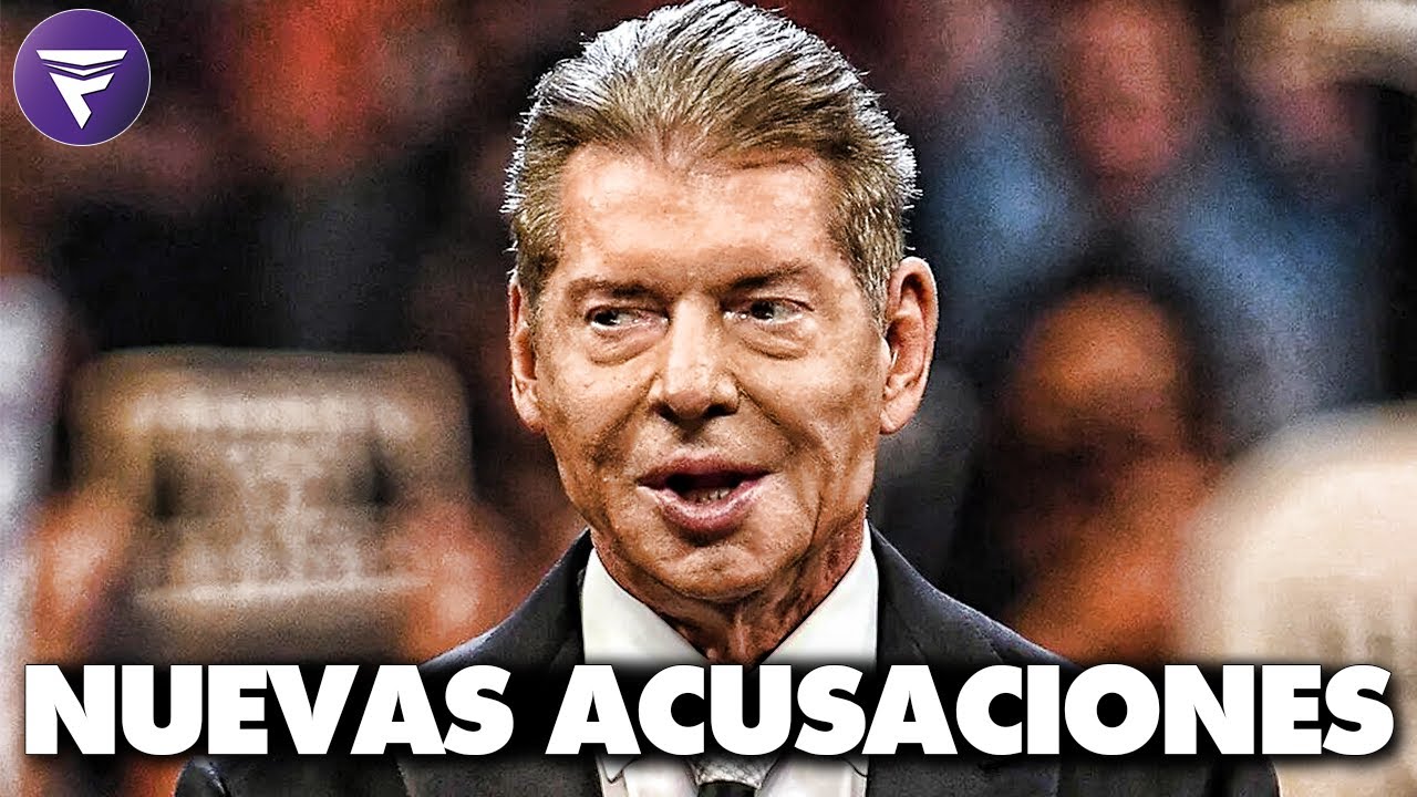 Vince Mcmahon enfrenta NUEVAS ACUSACIONES
