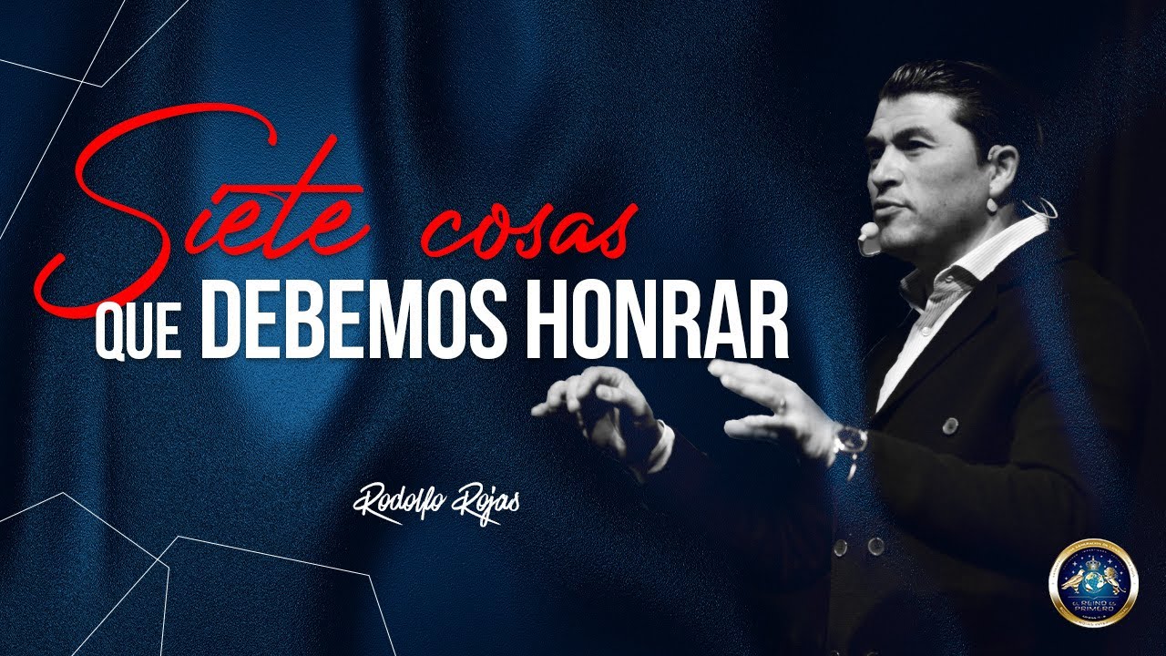 7 COSAS QUE DEBEMOS HONRAR #109