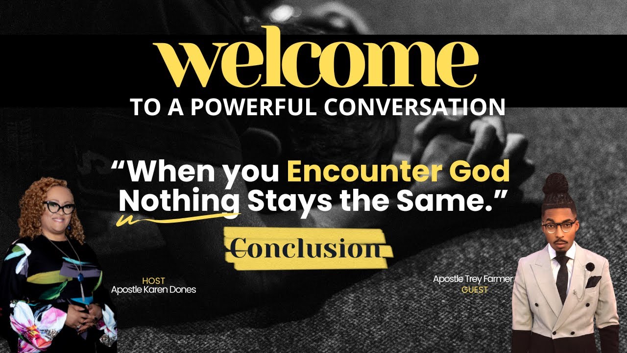 When Your Encounter God - Part 4 Conclusion