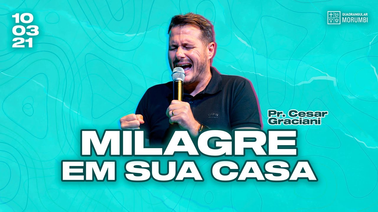 MILAGRE EM SUA CASA // Cesar Graciani