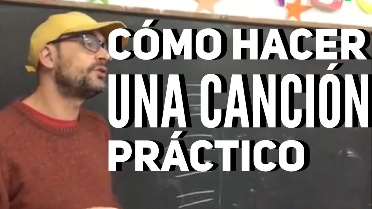 Taller de canción: como hacer una canción (práctico: primer nivel)