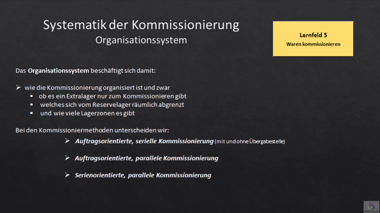 Lernfeld 5 - Güter kommissionieren