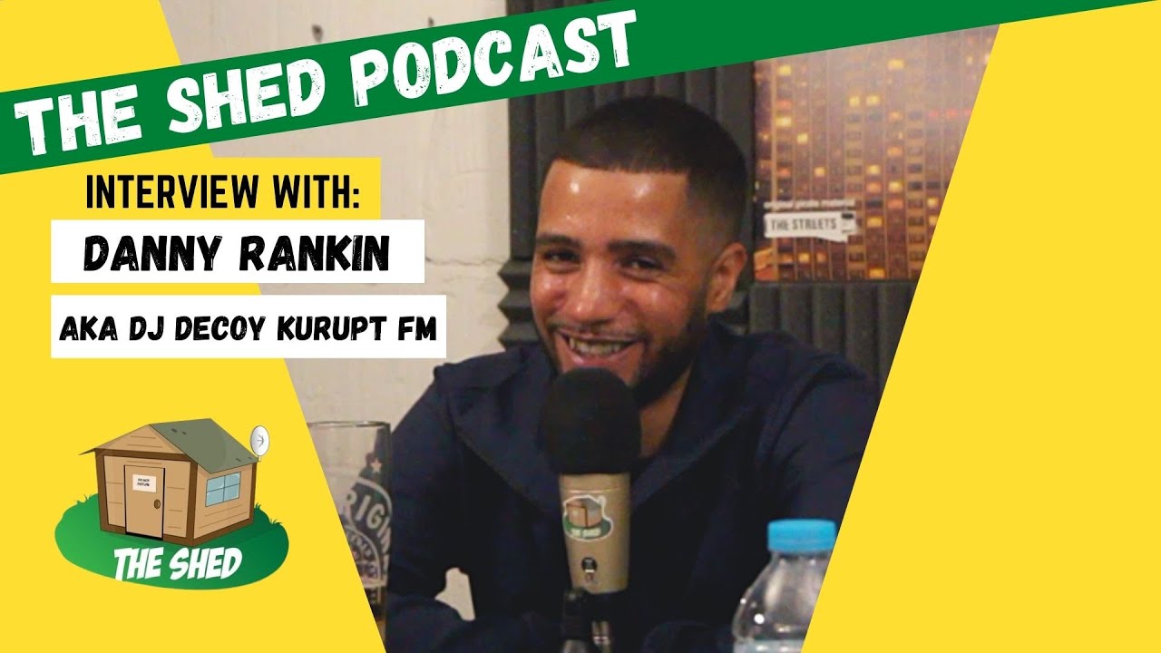 DANNY RANKIN AKA DECOY Talks People just do nothing, Kurupt FM, Tower Block Dreams,  Bafta + MORE
