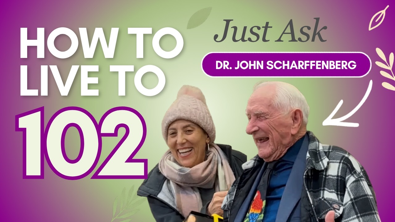 How To Live to 102 - Just Ask Dr. John Scharffenberg