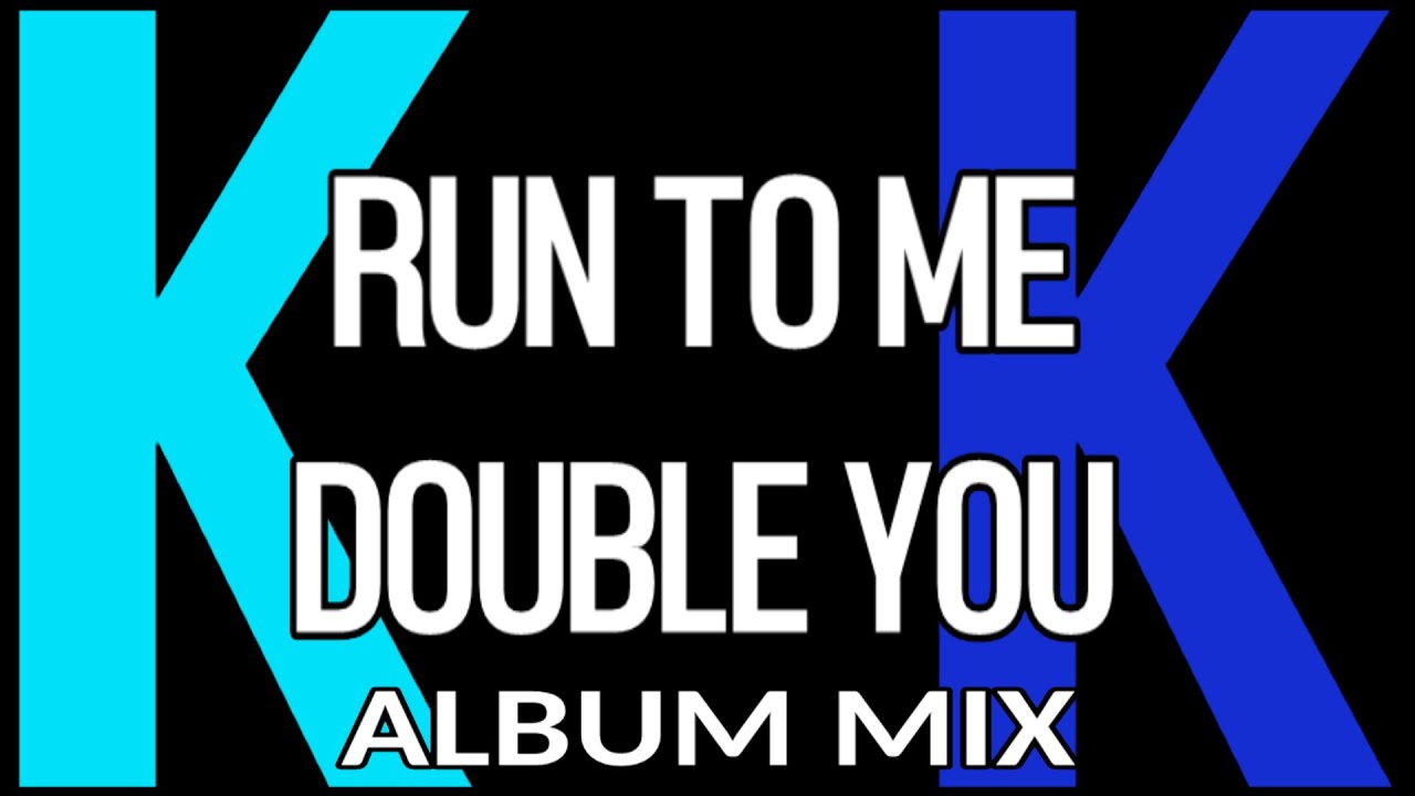 DEMO KaraoKe • Run To Me • Double You