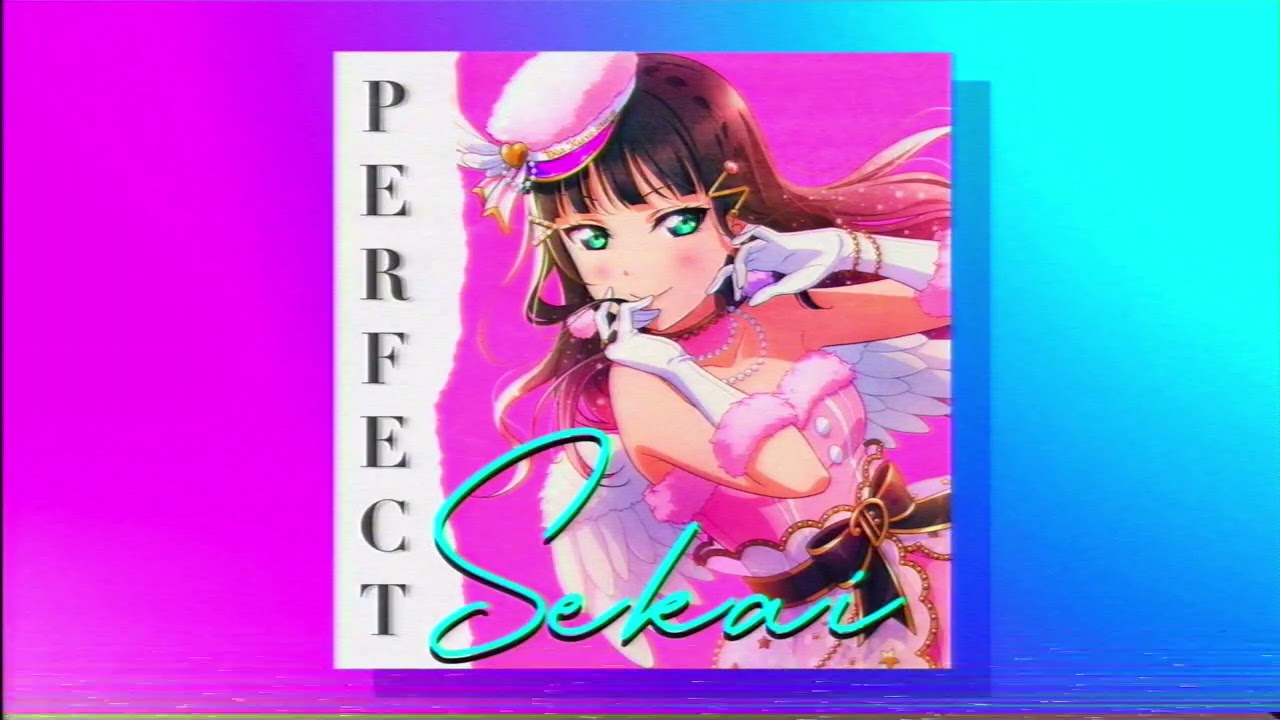 Dia Kurosawa - Perfect SEKAI (80s Remix)
