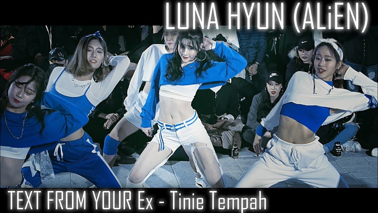 [2017 마지막 버스킹] 루나현 LUNA HYUN of ALiEN | Text From Your Ex Choreography by LunaHyun Fancam by lEtudel