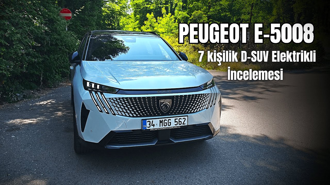 Peugeot E-5008 GT | 7 kişilik D-SUV Elektrikli İncelemesi
